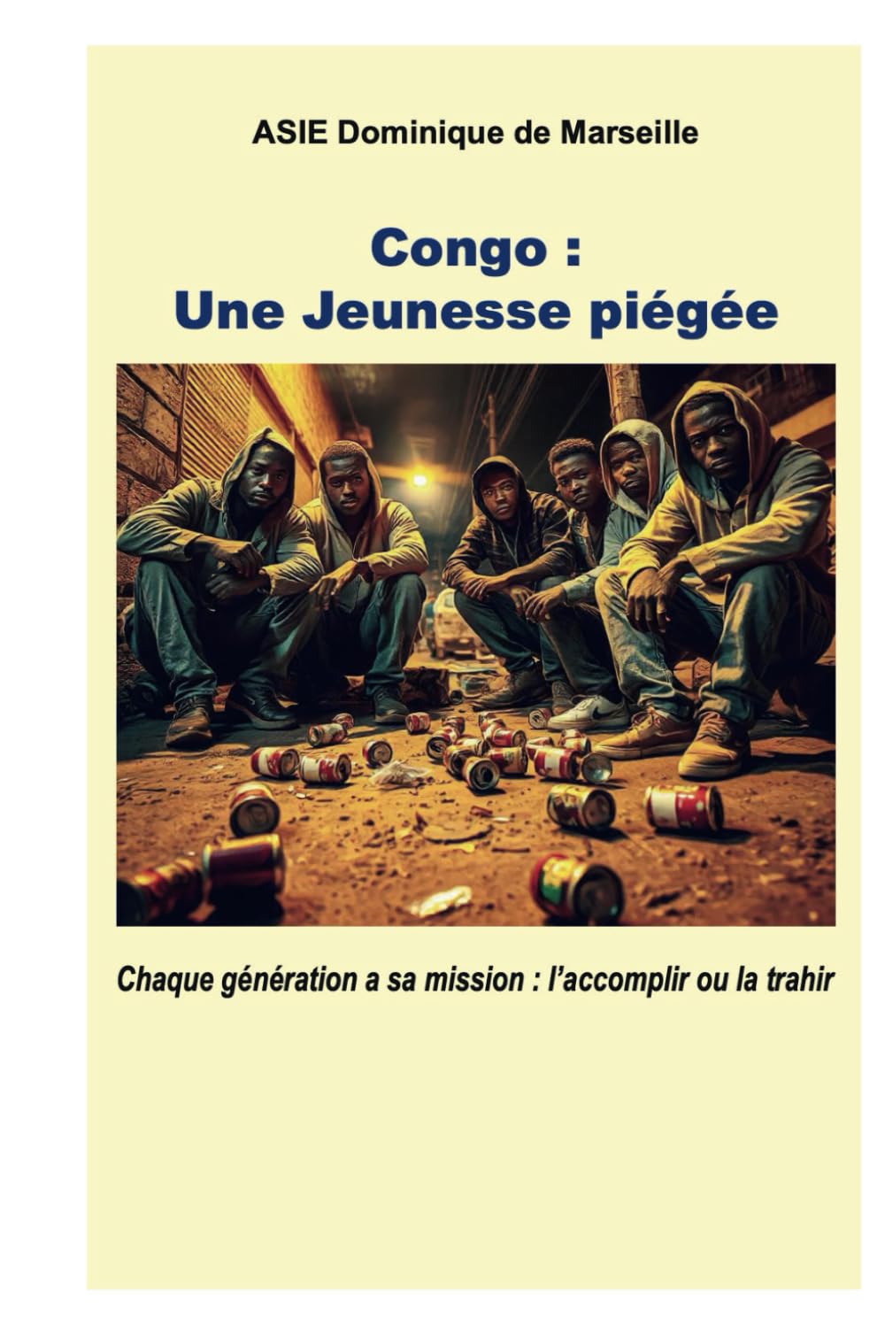 UNE JEUNESSE PIÉGÉE
